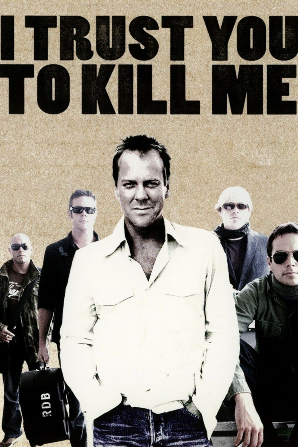 Постер I Trust You to Kill Me